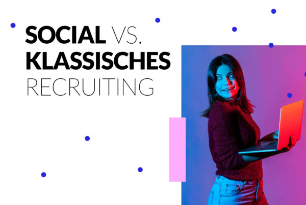 Blogbeitrag Header social vs. klassisches Recruiting